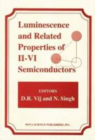 Luminescence and Related Properties of II-VI Semiconductors 1560724331 Book Cover