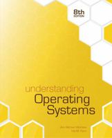 Understanding Operating Systems, Fifth Edition 5th edition by McHoes, Ann; Flynn, Ida M. published by Course Technology [ Paperback ] 0534376665 Book Cover