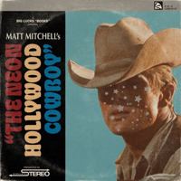 The Neon Hollywood Cowboy 1941985254 Book Cover