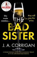 The Bad Sister: A tense and emotional psychological thriller with an unforgettable ending 1800323778 Book Cover