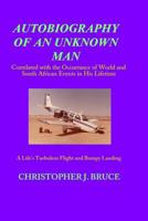 Autobiography of an Unknown Man 1514747510 Book Cover