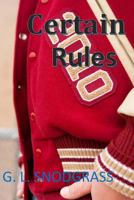 Certain Rules 1500788236 Book Cover