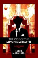 The Case of the Missing Mobster: A PI Polly Berger Novel 1644370778 Book Cover
