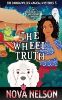 Wheel Truth 1959041177 Book Cover
