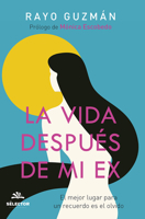 La vida después de mi ex 6074536775 Book Cover