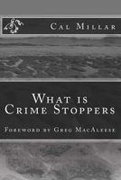 What Is Crime Stoppers 1500645931 Book Cover