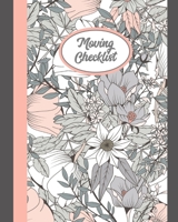 Moving Checklist: Planner For Moving To A New Home Or House Journal Book 1659003539 Book Cover
