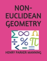 Non-Euclidean Geometry 1688371095 Book Cover