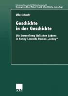 Geschichte In Der Geschichte: Die Darstellung Judischen Lebens In Fanny Lewalds Roman "Jenny" (Schriftenreihe Des Instituts Fur Anwaltsrecht) 3824444518 Book Cover