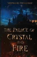 The Palace of Crystal and Fire 0646874950 Book Cover