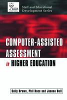 COMPUTER-ASSISTED ASSESSMENT OF STUDENTS (Staff and Educational Development Series) 0749430354 Book Cover