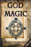 God Magic 1484953711 Book Cover