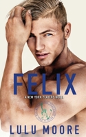 Felix: A New York Players Novel null Book Cover