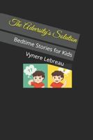 The Adversity's Solution: Bedtime Stories for Kids 1729087388 Book Cover