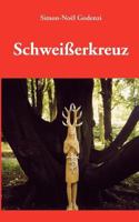 Schweisserkreuz 3833414022 Book Cover
