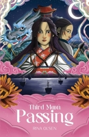 Third Moon Passing 1639889051 Book Cover