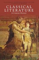 Classical Literature: A Concise History (Introductions to the Classical World) 0631231331 Book Cover