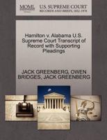 Hamilton v. Alabama U.S. Supreme Court Transcript of Record with Supporting Pleadings 1270470671 Book Cover