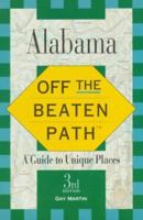 Alabama: Off the Beaten Path 0762700971 Book Cover