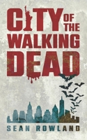 City of the Walking Dead B0CNS5MXHN Book Cover