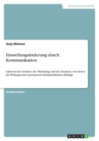 Einstellungsänderung durch Kommunikation 3640800249 Book Cover