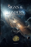 Signs & Wonders: Inside the Islamic Tradition B0GBW7Y93R Book Cover