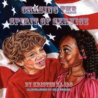 Chasing the Spirit of Service 1616331097 Book Cover
