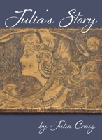 Julia's Story 1945432586 Book Cover
