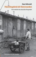 Flüchtlingskind mit Vaterwunden - Die Geschichte eines deutschen Kriegsenkels 3744891240 Book Cover