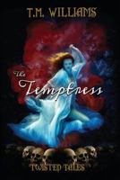 The Temptress (Twisted Fairy Tale Short Stories) 1974508951 Book Cover