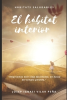 H�bitats saludables: El h�bitat interior B095GRVZ64 Book Cover