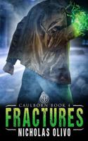 Fractures: Caulborn 4 1534617698 Book Cover
