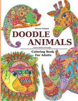 Doodle Animals Stress Relief Zentangle Coloring Book For Adults 1530261813 Book Cover