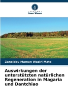 Auswirkungen der unterstützten natürlichen Regeneration in Magaria und Dantchiao (German Edition) 6209556108 Book Cover