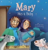 Mary Has a Baby 1605373044 Book Cover