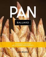 Pan Baluard: Secretos y recetas de un horno emblemático (No Ficción) 8417167137 Book Cover