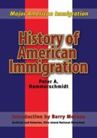 History of American Immigration 1422206807 Book Cover