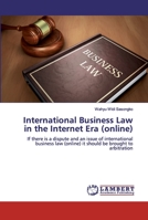 International Business Law in the Internet Era (online) 6200455708 Book Cover