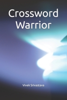 Crossword Warrior B0C2RM9195 Book Cover