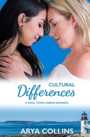 Cultural Differences: A Small Town Lesbian Romance B09LWJVVJK Book Cover