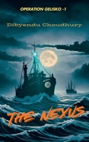 The Nexus: Operation Gelisko B0DTHMDVYB Book Cover