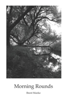 Morning Rounds 177795410X Book Cover