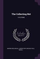 The Collecting Net: V.9 (1934) 1379247403 Book Cover