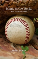 Magic in the World and other stories 195716915X Book Cover