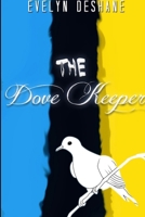 The Dove Keeper - Book Two 1300114150 Book Cover