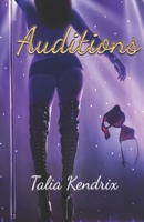 Auditions: Part II of The Healing Trilogy B089CQNQ6X Book Cover