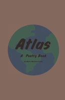 Atlas: A Poetry Book B0D9SM2PLK Book Cover