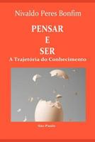 Pensar E Ser: A Trajet�ria do Conhecimento 1095183184 Book Cover