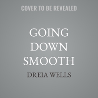 Going Down Smooth: An Omegaverse Novel (Part Two) B0FY5TGYTF Book Cover