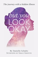 But you Look Ok 0648828212 Book Cover